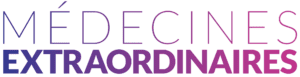 Médecines Extraordinaires